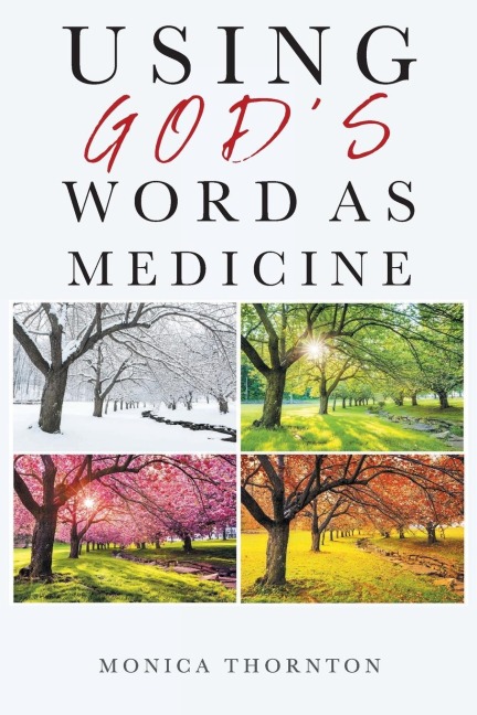 Using Gods Word As Medicine