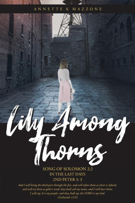 Lily Among Thorns: Song of Solomon 2:2  In the Last Days 2nd Peter 3:3