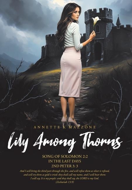 Lily Among Thorns: Song of Solomon 2:2 In the Last Days 2nd Peter 3:3
