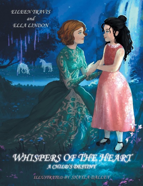 Whispers of the Heart: A Childs Destiny
