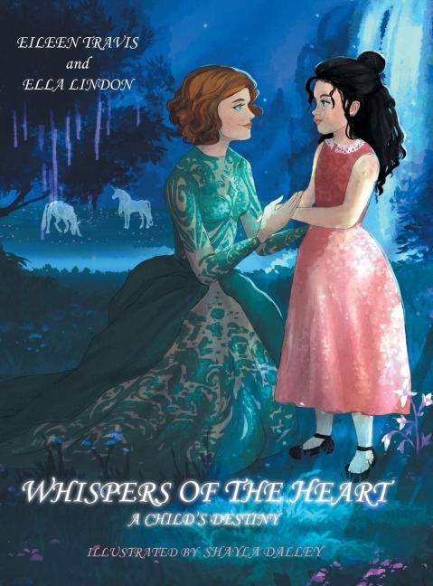 Whispers of the Heart: A Childs Destiny