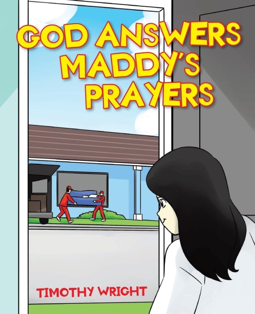God Answers Maddys Prayers