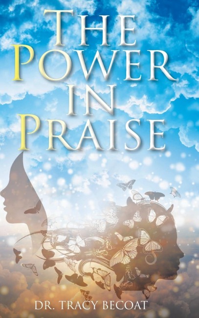 The Power in Praise