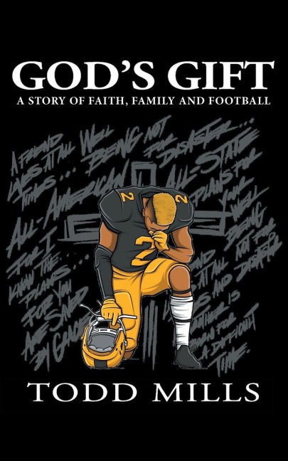 Gods Gift: A Story of Faith, Family, and Football