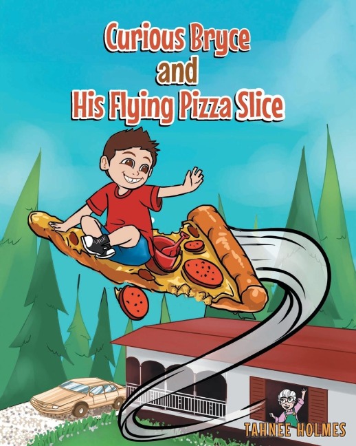 Curious Bryce and His Flying Pizza Slice