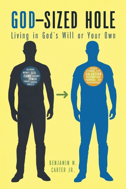 God-Sized Hole: Living in Gods Will or Your Own