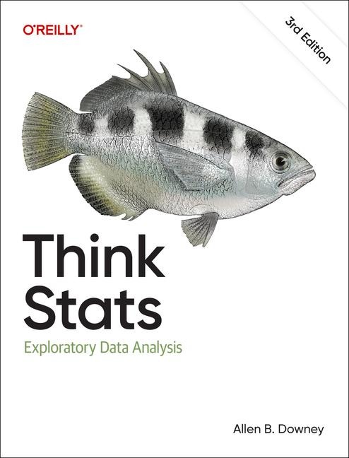 Think Stats: Exploratory Data Analysis