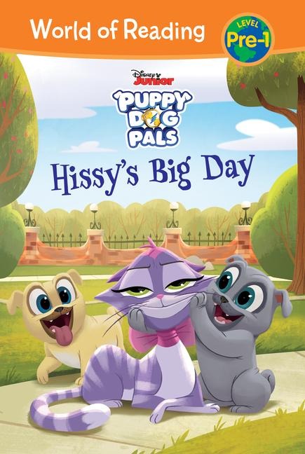Puppy Dog Pals: Hissy's Big Day: Hissy's Big Day