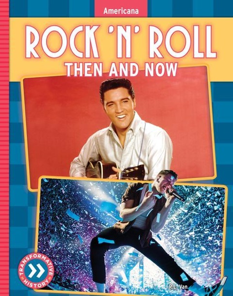 Rock n Roll: Then and Now