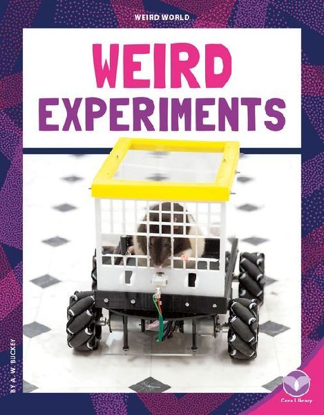 Weird Experiments
