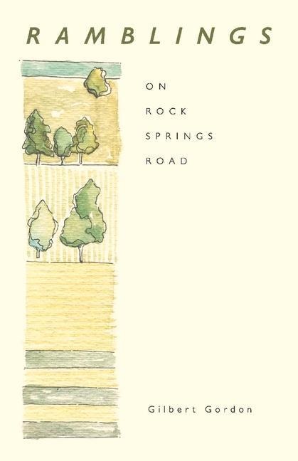 Ramblings on Rock Springs Road