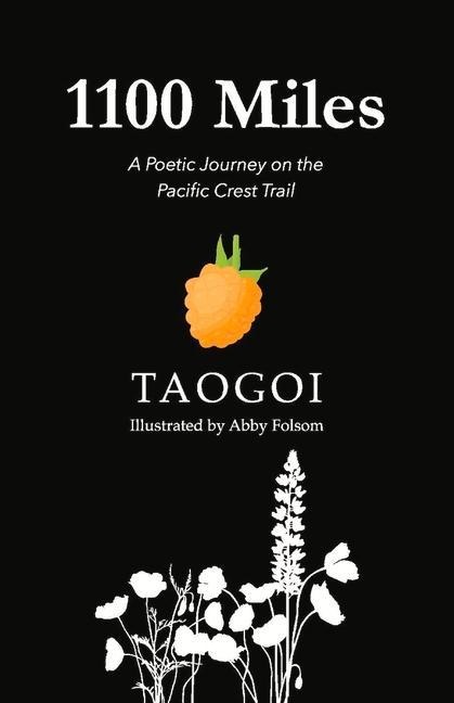 1,100 Miles: A Poetic Journey on the Pacific Crest Trail