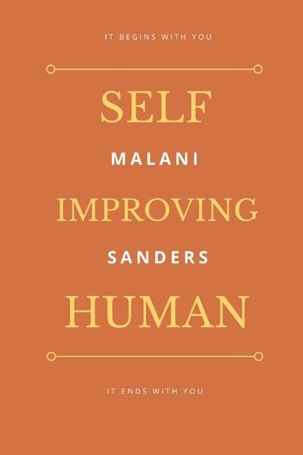 Self Improving Human