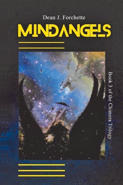 Mindangels: Book 3 of the Chimera Trilogy Volume 3