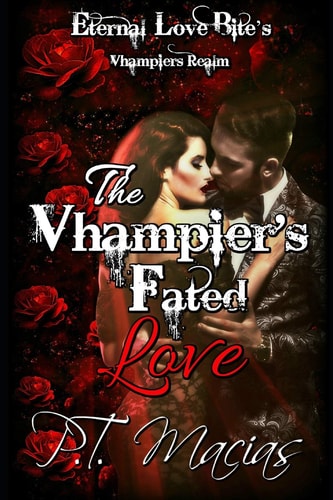 The Vhampier's Fated Love Eternal Love Bite's