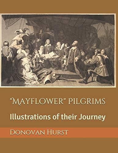 "Mayflower" Pilgrims Illustrations of Their Journey