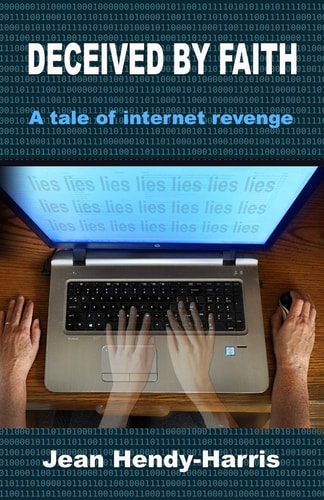Deceived By Faith A Tale of Internet Revenge