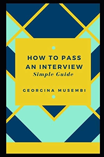 How to Pass an Interview Simple Guide