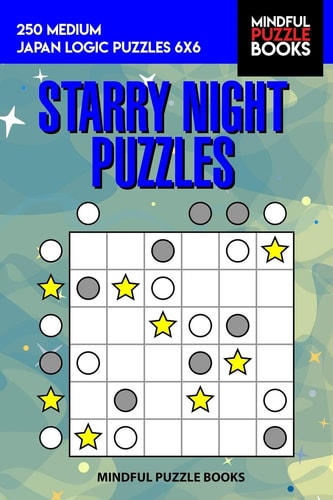 Starry Night Puzzles 250 Medium Japan Logic Puzzles 6x6