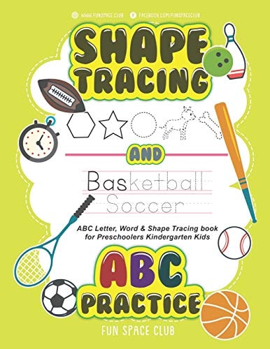 Shape Tracing and ABC Practice ABC Letter and Shape Tracing Book for Preschoolers Kindergarten Kids