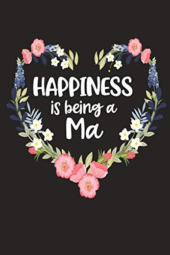 Happiness Is Being a Ma Cute Mother's Day Gift for Awesome Mom, Nana, Gigi, Mimi
