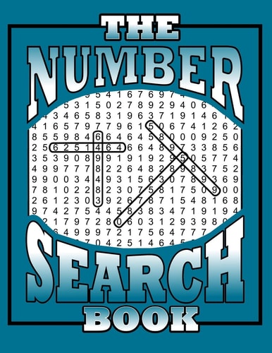 The Number Search Book 105 Large Print Puzzles