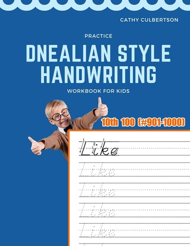 Practice Dnealian Style Handwriting Workbook for Kids Tracing and Review 10th 100 Fry Sight Words Book