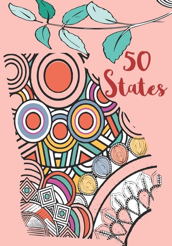 50 States Fifty US States Coloring Pages Book In Mandalas for Stress Relive and Relaxation