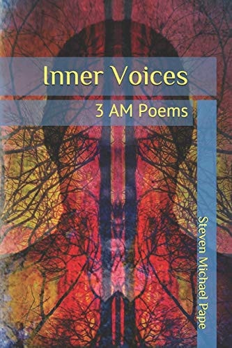 Inner Voices 3 AM Poems