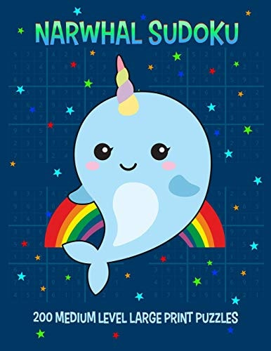 Narwhal Sudoku 200 Medium Level Large Print Puzzles With Answers, One Puzzle Per Page