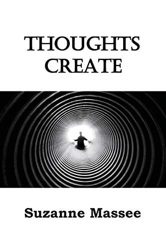 Thoughts Create