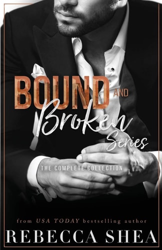 Bound and Broken Series The Complete Collection