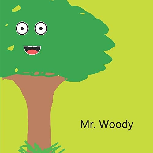 Mr. Woody Life As a Tree
