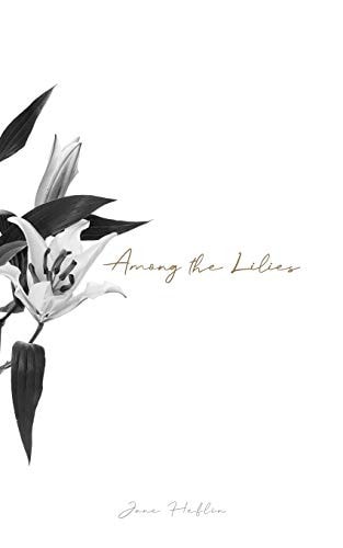 Among the Lilies