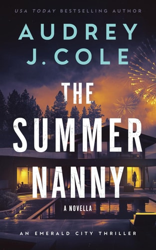 The Summer Nanny An Emerald City Thriller Novella