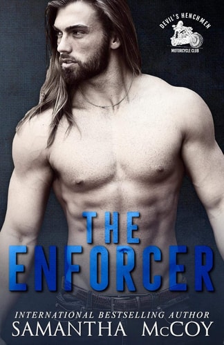 The Enforcer Devil's Henchmen MC, Book One