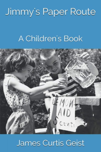 Jimmy's Paper Route A Children's Book