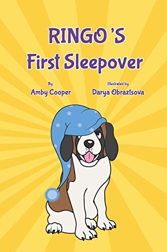 Ringo's First Sleepover Short Bedtime Story About Dogs, Storybook for Children with Moral Lesson, Books for Kids 4 to 8 Years
