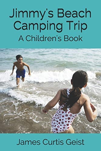 Jimmy's Beach Camping Trip A Children's Book