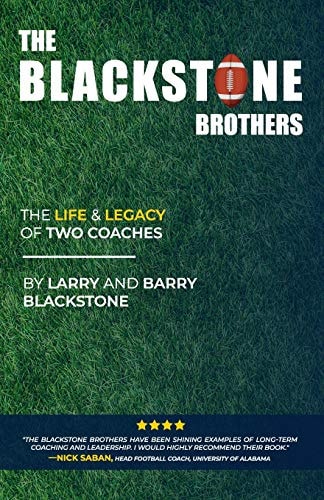 The Blackstone Brothers The Life and Legacy of Two Coaches