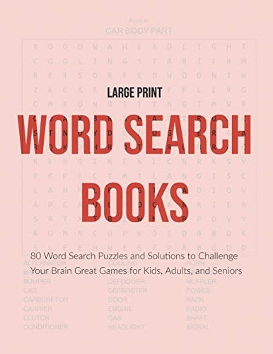 Large Print Word Search Books 80 Word Search Puzzles and Solutions to Challenge Your Brain Great Games for Kids, Adults, and Seniors (Volume 4)