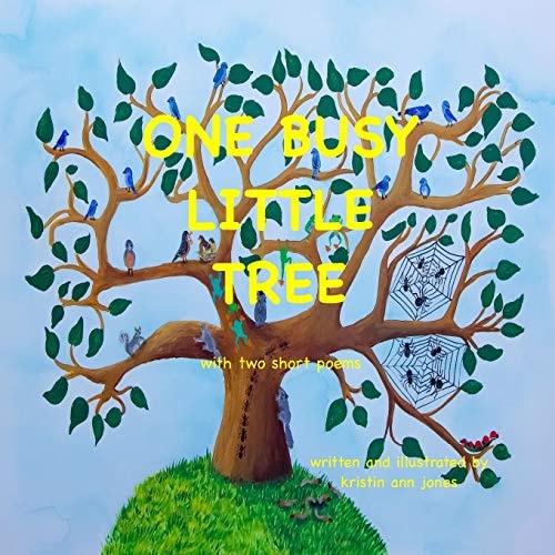One Busy Little Tree With Two Short Poems