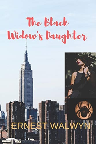 The Black Widow's Daughter The Black Widow - Book Two