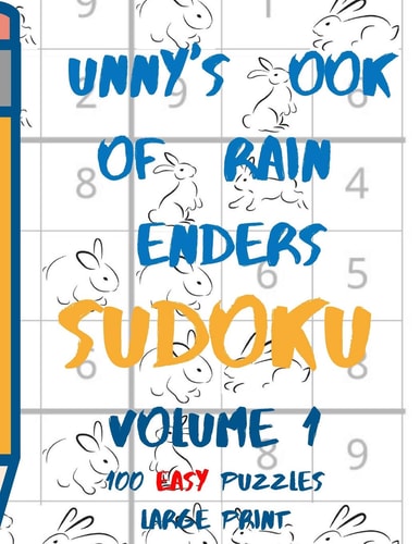 Bunnys Book of Brain Benders Volume 1 100 Easy Sudoku Puzzles Large Print (cpll. 0305)