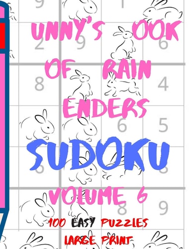 Bunnys Book of Brain Benders Volume 6 100 Easy Sudoku Puzzles Large Print (Cpll.0310)