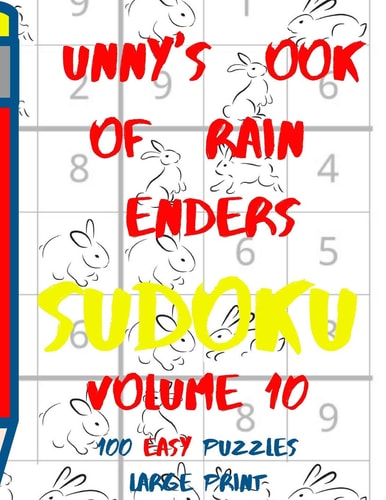Bunnys Book of Brain Benders Volume 10 100 Easy Sudoku Puzzles Large Print (Cpll.0314)