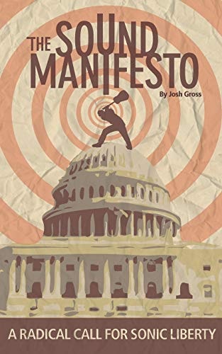 The S. O. U. N. D. Manifesto A Radical Call for Sonic Liberty