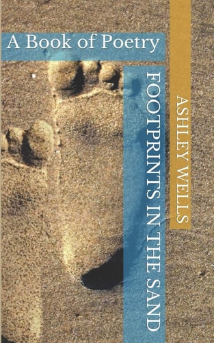 Footprints in the Sand A Book of Poetry