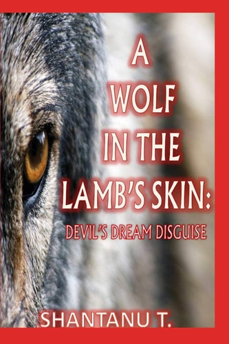 A Wolf in the Lamb's Skin 'devil's Dream Disguise'