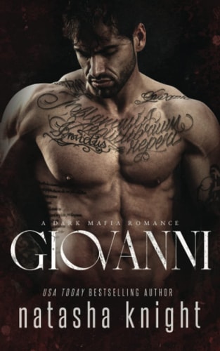 Giovanni A Dark Mafia Romance